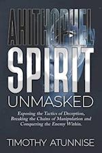 Ahithophel Spirit Unmasked