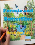 Forests and Butterflies Coloring Book for All