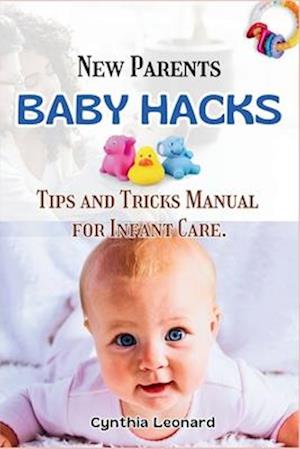 New Parents BABY HACKS