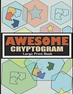 Awesome Cryptogram Large Print Book