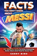 Facts You Didn't Know about Messi