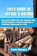 2024 Guide de Voyage À Oxford