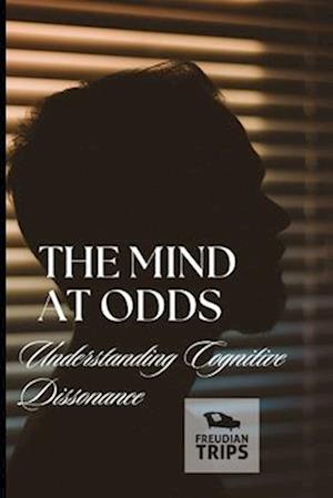 The Mind at Odds