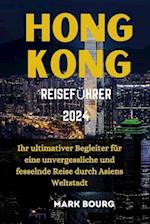 Hongkong Reiseführer 2024