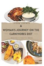 A Woman's Journey on the Carnivores Diet