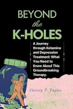 Beyond the K-HOLES