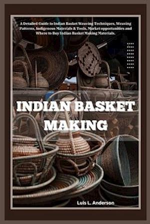 Indian Basket Making