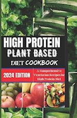 High Protein Plant-based Diet Cookbook