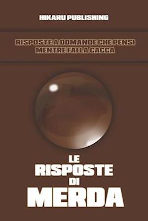 Le Risposte di Merda