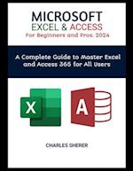 MICROSOFT EXCEL & ACCESS For Beginners and Pros. 2024