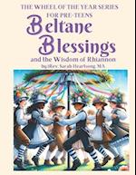 Beltane Blessings & the Wisdom of Rhiannon