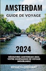 Amsterdam Guide de Voyage 2024