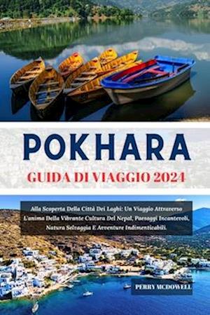 Pokhara Guida Di Viaggio 2024