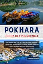 Pokhara Guida Di Viaggio 2024