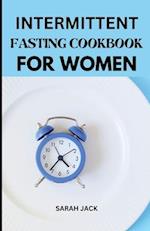 Intermittent Fasting Cookbook for Women