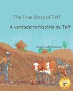 The True Story of Teff: Ethiopia's Favorite Grain in Portuguese and English 