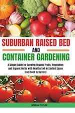 Suburban Raised Bed and Container Gardening