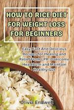 How to Rice Diet for Weight Loss for Beginners
