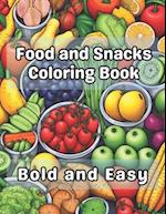 Food and Snacks Coloring Book Bold and Easy