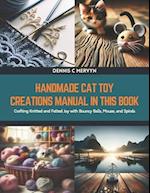 Handmade Cat Toy Creations Manual in this Book