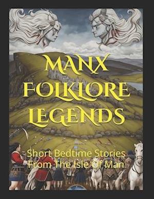 Manx Folklore Legends