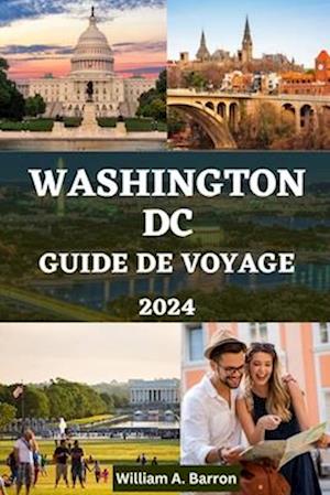 Washington DC Guide de Voyage