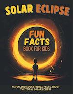 Solar Eclipse Fun Facts Book for Kids