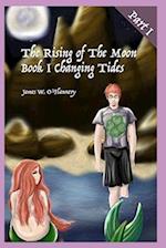 The Rising of The Moon Book I