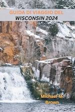 Guida Di Viaggio del Wisconsin 2024