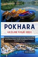 Pokhara Guía de Viaje 2024