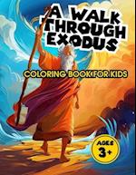 Christian Coloring Book for Kids A Walk Through Exodus