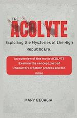 The Acolyte Exploring the Mysteries of the High Republic Era