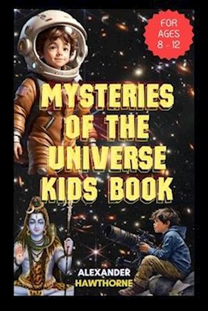 Mysteries of the Universe Kids Book