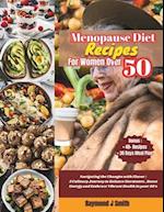 Menopause Diet Recipes for Women Over 50