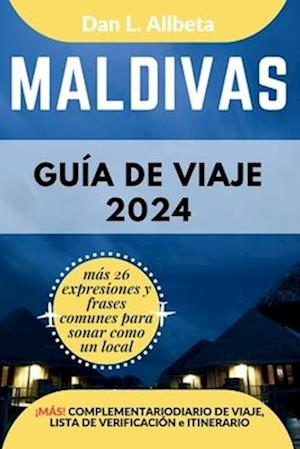 MALDIVAS Guía de viaje 2024