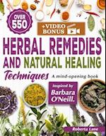 550+ Herbal Remedies and Natural Healing Techniques Inspired by Barbara O'Neill