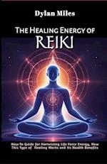 The Healing Energy of Reiki