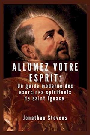 Allumez votre esprit