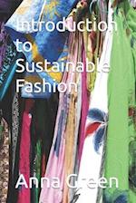 Introduction to Sustainable Fashion