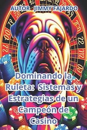 Dominando la Ruleta