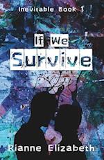 If We Survive