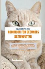 Hausgemachtes Kochbuch Für Gesundes Katzenfutter