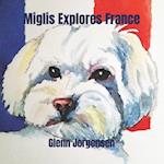 Miglis Explores France