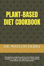 Plant-Based Diet Cookbook