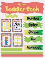 My First Toddler Book Number Color Shape and Alphabet