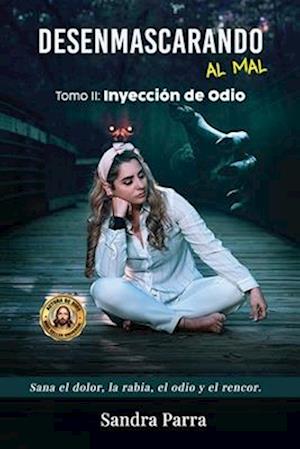 Inyección de odio (Spanish Edition)