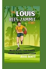 The Louis Rees-Zammit Story