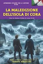 LA MALEDIZIONE DELL'ISOLA DI CORA (Italiano B1-B2)