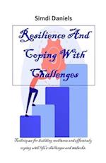 Resilience And Coping With Challenges