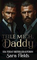 Teile Mich, Daddy